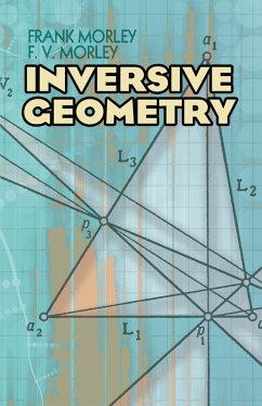 Inversive Geometry (eBook, ePUB) - Morley, Frank; Morley, F. V.