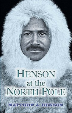 Henson at the North Pole (eBook, ePUB) - Henson, Matthew A.