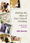Making the Most of Your Church Wedding (eBook, ePUB)
