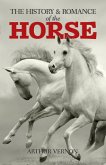 The History and Romance of the Horse (eBook, ePUB)