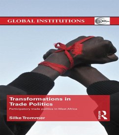 Transformations in Trade Politics (eBook, ePUB) - Trommer, Silke