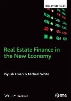 Real Estate Finance in the New Economy (eBook, PDF) - Tiwari, Piyush; White, Michael
