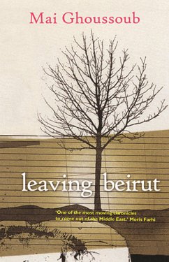 Leaving Beirut (eBook, ePUB) - Ghoussoub, Mai