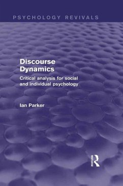 Discourse Dynamics (Psychology Revivals) (eBook, PDF) - Parker, Ian