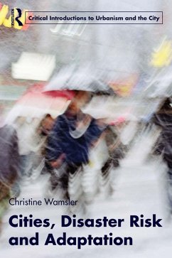 Cities, Disaster Risk and Adaptation (eBook, PDF) - Wamsler, Christine