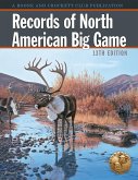 Records of North American Big Game (eBook, PDF) Records of North American Big Game (eBook, PDF)