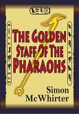 Golden Staff of the Pharaohs (eBook, ePUB)