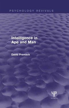 Intelligence in Ape and Man (Psychology Revivals) (eBook, ePUB) - Premack, David