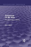 Tomorrow I'll Be Slim (Psychology Revivals) (eBook, ePUB)
