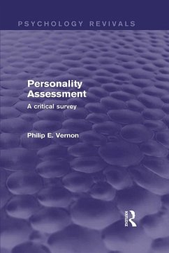 Personality Assessment (Psychology Revivals) (eBook, PDF) - Vernon, Philip E.
