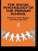The Social Psychology of the Primary School (eBook, PDF)