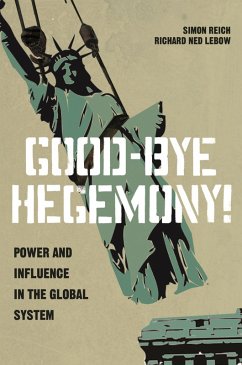 Good-Bye Hegemony! (eBook, ePUB) Cover Good-Bye Hegemony! (eBook, ePUB)