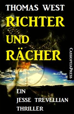 Richter und Rächer: Ein Jesse Trevellian Thriller (eBook, ePUB) - West, Thomas