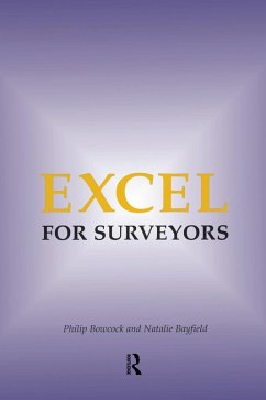 Excel for Surveyors (eBook, ePUB) - Bowcock, Philip; Bayfield, Natalie
