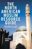 The North American Muslim Resource Guide (eBook, ePUB)