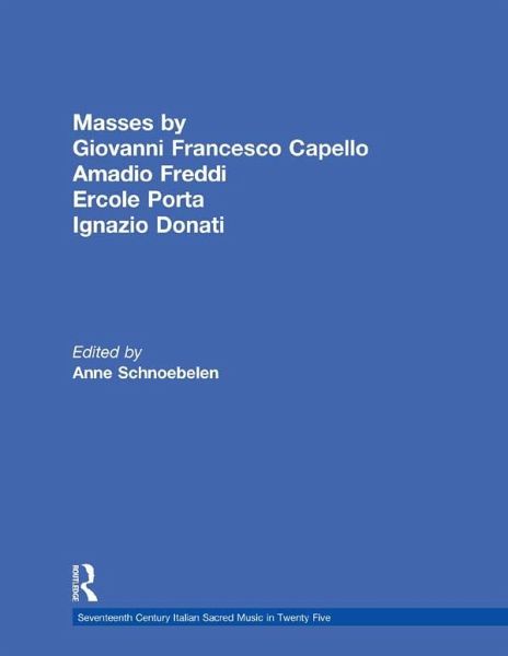 Masses by Giovanni Francesco Capello, Bentivoglio Lev, and Ercole Porta (eBook, ePUB)