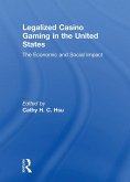 Legalized Casino Gaming in the United States (eBook, ePUB)
