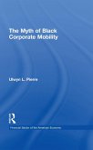 The Myth of Black Corporate Mobility (eBook, ePUB)