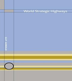 World Strategic Highways (eBook, ePUB) - Arnold, Guy