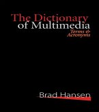 The Dictionary of Multimedia 1999 (eBook, ePUB)