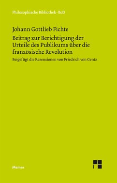 Beitrag zur Berichtigung der Urteile des Publikums über die französische Revolution (eBook, PDF) - Fichte, Johann Gottlieb