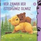 Her Zaman Her Istedigimiz Olmaz - 3 Yas