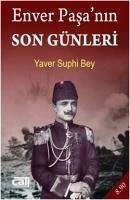 Enver Pasanin Son Günleri - Suphi Bey, Yaver