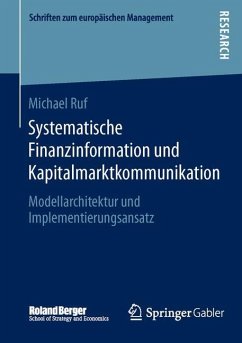 Systematische Finanzinformation und Kapitalmarktkommunikation - Ruf, Michael
