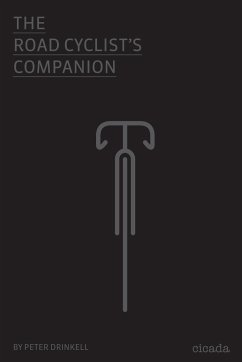 The Road Cyclist's Companion - Drinkell, Peter