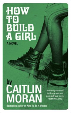 How to Build a Girl - Moran, Caitlin