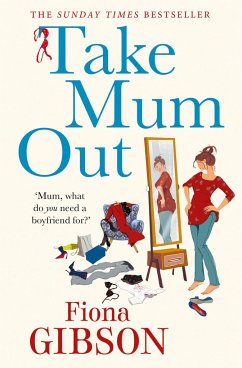 Take Mum Out - Gibson, Fiona