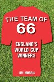 The Team of '66 England's World Cup Winners