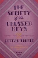 The Society of the Crossed Keys - Zweig, Stefan (Author); Anderson, Wes