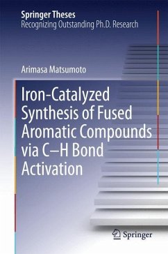 Iron-Catalyzed Synthesis of Fused Aromatic Compounds via C¿H Bond Activation - Matsumoto, Arimasa