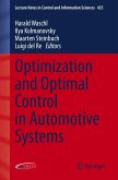 Optimization and Optimal Control in Automotive Systems
