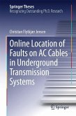 Online Location of Faults on AC Cables in Underground Transmission Systems