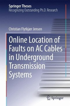 Online Location of Faults on AC Cables in Underground Transmission Systems - Jensen, Christian Flytkjær