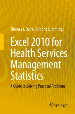 Excel 2010 for Health Services Management Statistics - Quirk, Thomas J.;Cummings, Simone