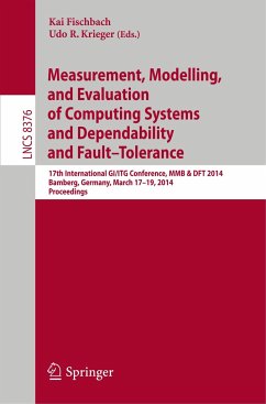 Measurement, Modeling and Evaluation of Computing Systems and Dependability and Fault Tolerance