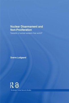 Nuclear Disarmament and Non-Proliferation (eBook, PDF) - Lodgaard, Sverre
