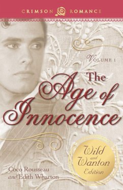 Cover The Age of Innocence: The Wild and Wanton Edition Volume 1 (eBook, ePUB)
