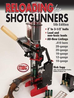 Reloading for Shotgunners (eBook, ePUB) - Sapp, Rick