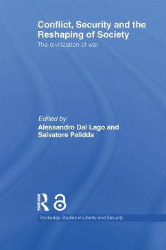 Conflict, Security and the Reshaping of Society (eBook, PDF)