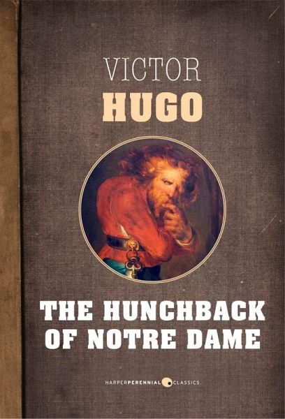 The Hunchback Of Notre Dame (eBook, ePUB) von Victor Hugo - buecher.de