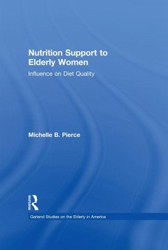 Nutrition Support to Elderly Women (eBook, ePUB) - Pierce, Michell