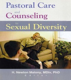 Pastoral Care and Counseling in Sexual Diversity (eBook, ePUB) - Dayringer, Richard L; Malony, H Newton