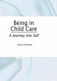 Being in Child Care (eBook, PDF)