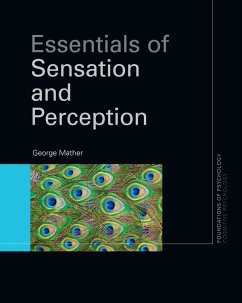 Essentials of Sensation and Perception (eBook, ePUB) - Mather, George