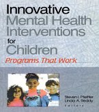 Innovative Mental Health Interventions for Children (eBook, ePUB)