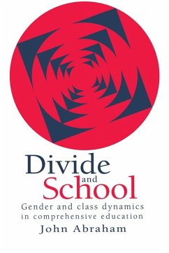 Divide And School (eBook, PDF) - Abraham, John